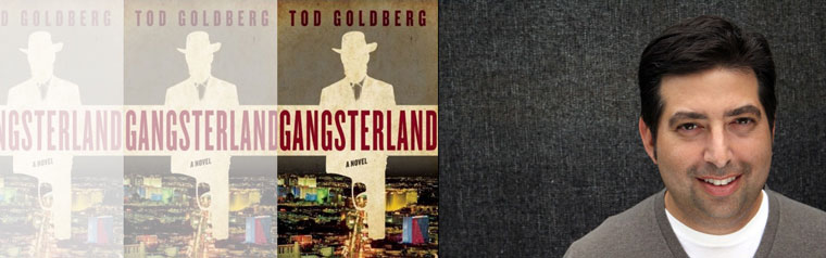 Tod Goldberg, funny, irreverent and a critically praised and prolific novelist, is next at the Idyllwild Author Series. He will discuss his crime novel “Gangsterland” proving that what happens in Vegas makes for very good reading.Photo courtesy of Tod Goldberg 