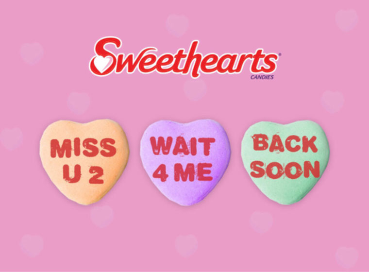 Where are the SweetHearts for Valentine’s Day?